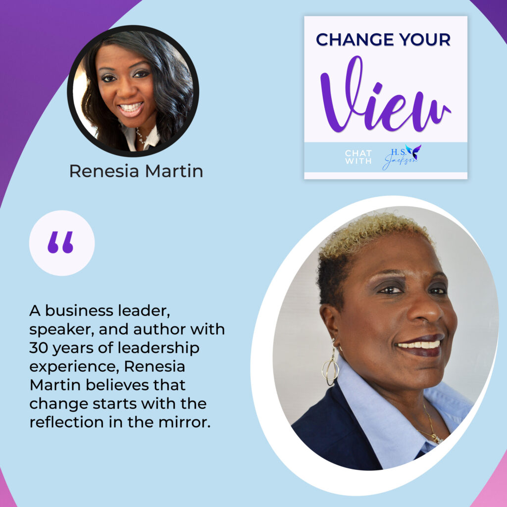 Change Your View | Renesia Martin | Dictating Your Future