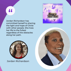 Change Your View | Jordan Richardson | Resiliency