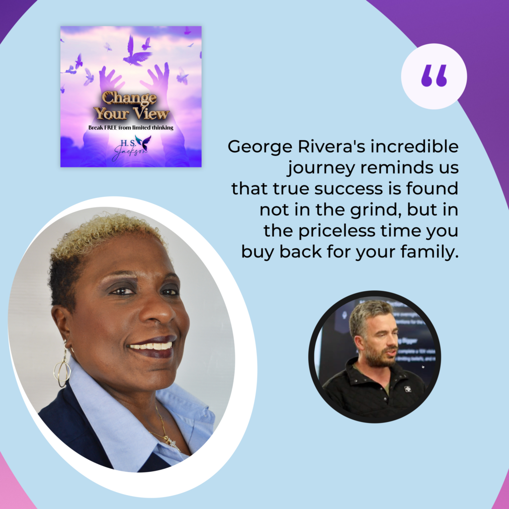 Change Your View | George Rivera | Buy Back Time